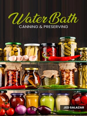 cover image of Water Bath Canning & Preserving